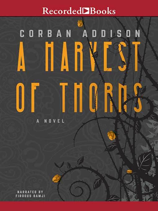 Title details for A Harvest of Thorns by Corban Addison - Wait list